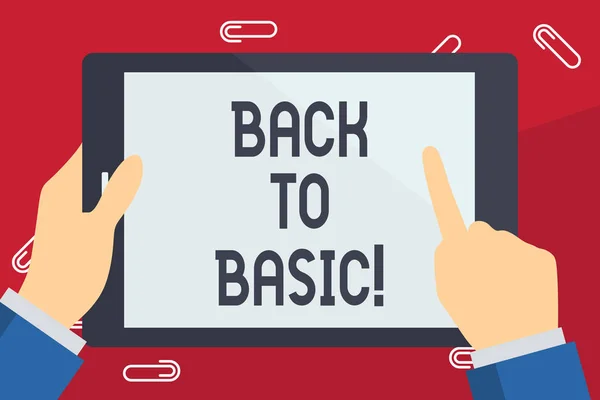 Escrevendo nota mostrando Back To Basic. Foto de negócios mostrando Retornar coisas simples Fundamental Essencial Base primária . — Fotografia de Stock