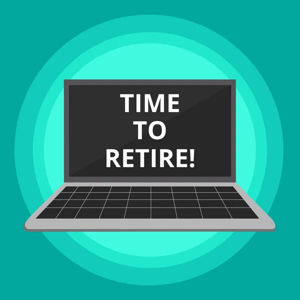 Слово, що пише текст Час, щоб піти. Концепція бізнесу для Взяти статус пенсіонера перестаньте працювати в літньому віці достатньо . — стокове фото