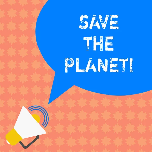 Escrevendo uma nota mostrando Save The Planet. Exibição de fotos de negócios Cuide do meio ambiente faça ações ecológicas Megafone com ícone de volume de som e cor em branco Speech Bubble foto . — Fotografia de Stock