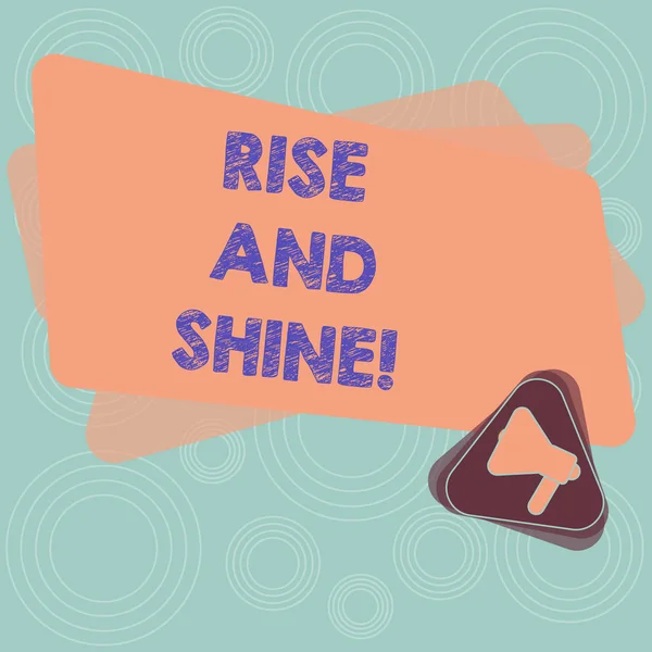 Signo de texto que muestra Rise And Shine. Foto conceptual Motivación para comenzar un nuevo día Sea alegre brillante Megáfono dentro del triángulo y el rectángulo de color en blanco para el anuncio . —  Fotos de Stock