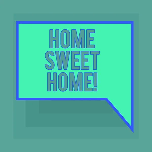 Koncepcyjne w zapasie pismo, Wyświetlono Home Sweet Home. Biznesowe zdjęcie tekstu w domu wreszcie komfortowe uczucie spokojny rodzinny czas puste zdeformowane kolor okrągły kształt z kółeczka. — Zdjęcie stockowe