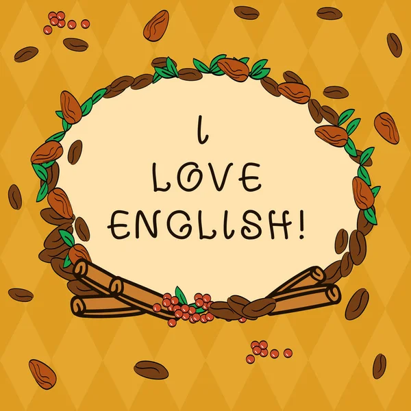 Handwriting text I Love English. Concept meaning To have affection for international language Grammar Wreath Made of Different Color Seeds Leaves and Rolled Cinnamon photo.