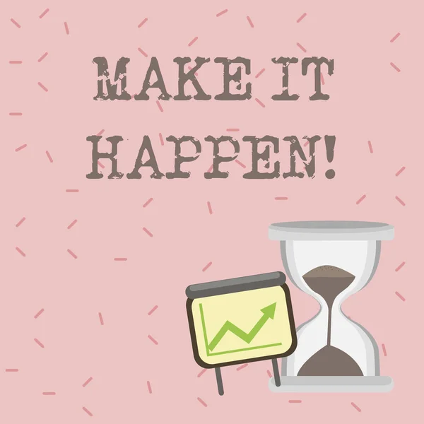 Signo de texto que muestra Make It Happen. Foto conceptual Haz las cosas para que tus metas puedan lograrse Motivación . —  Fotos de Stock