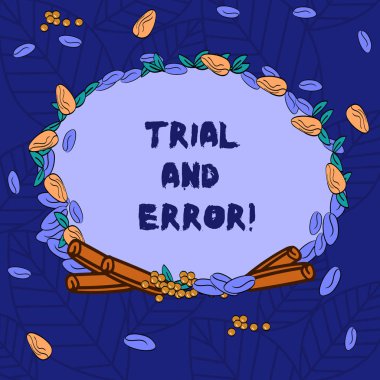 Metin yazma deneme yanılma kelime. İş kavramı bir şey bunu yapmaya ve yapım tarafından Lear için çelenk yaptı, farklı renk tohum yaprakları ve rulo tarçın fotoğraf hataları.