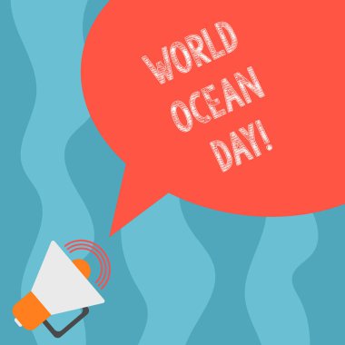 Kavramsal el dünya okyanus günü gösterilen yazma. İş fotoğraf metin tuzlu su megafon ses hacmi ve boş renk konuşma balonu ile büyük organları için dünya çapında kutlama.
