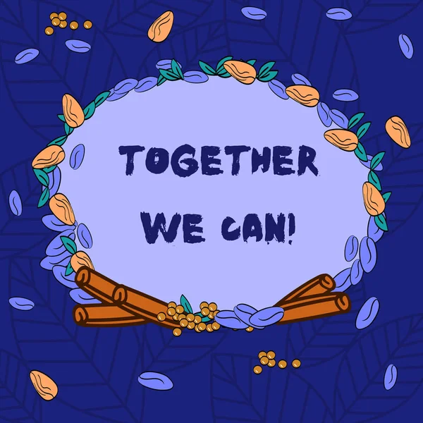 Sanojen kirjoittaminen yhdessä voimme. Business käsite Unity voi mahdollistaa kaiken mahdollisen Yksi voimakas ryhmä seppele valmistettu eri väreistä Siemenet Lehdet ja Rolled Cinnamon kuva . — kuvapankkivalokuva