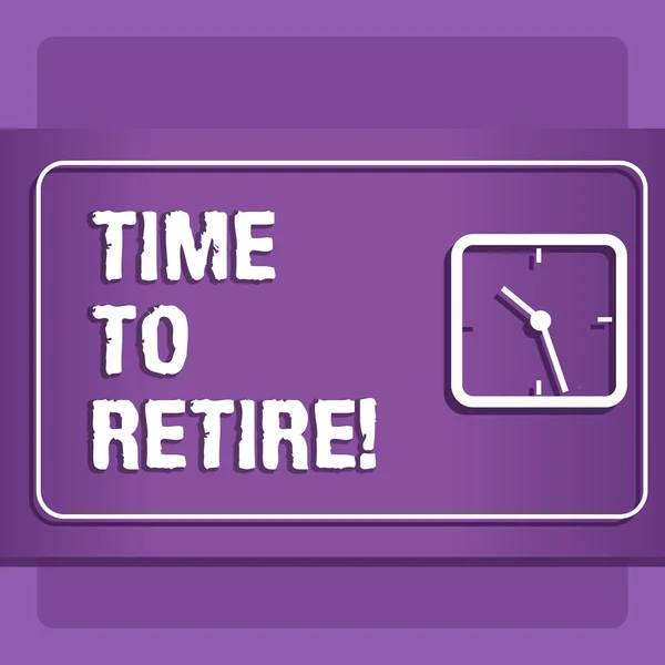 Word tekst intoetsen tijd om met pensioen gaan. Business concept voor nemen de status van gepensioneerde stoppen met werken binnen ouderen oude genoeg. — Stockfoto
