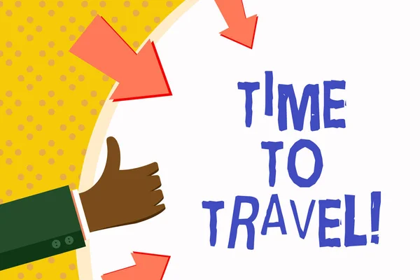 Textschreiben Zeit zu reisen. Geschäftskonzept für den Umzug oder die Reise von einem Ort zum anderen im Urlaub. — Stockfoto