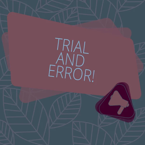 Conceptual hand writing showing Trial And Error. Business photo text Lear something by trying to do it and making mistakes Megaphone Inside Triangle and Rectangle for Announcement.