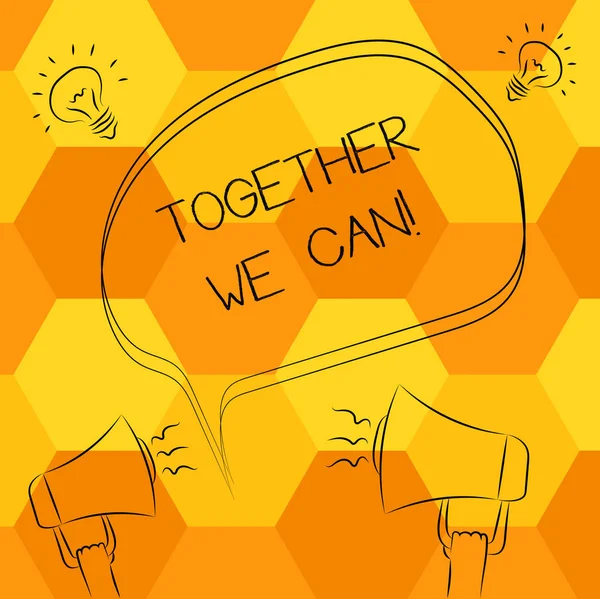 Handgeschreven tekst schrijven Together We Can. Concept betekent eenheid kan maakt alles mogelijk een krachtige groep Freehand overzicht schets van lege Bubble megafoon geluid idee pictogram spraak. — Stockfoto