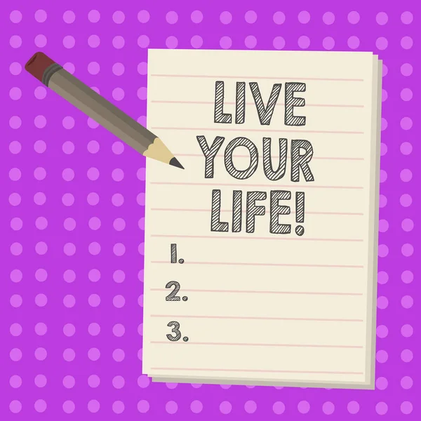 Signo de texto que muestra Vive tu vida. Foto conceptual Motivación inspiración para seguir tus sueños lograr metas . —  Fotos de Stock