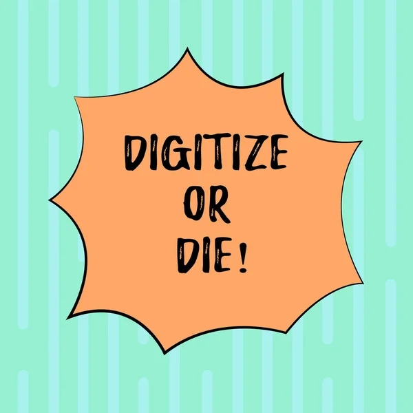 Word writing text Digitize Or Die. Business concept for Embrace the digital evolution or get beaten by competition Blank Color Explosion Blast Scream Speech Bubble photo for Promotion Ads.