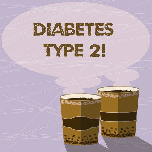 Handwriting text Diabetes Type 2. Concept meaning condition which body does not use insulin properly Two To Go Cup with Beverage and Steam icon Blank Speech Bubble photo. — 图库照片