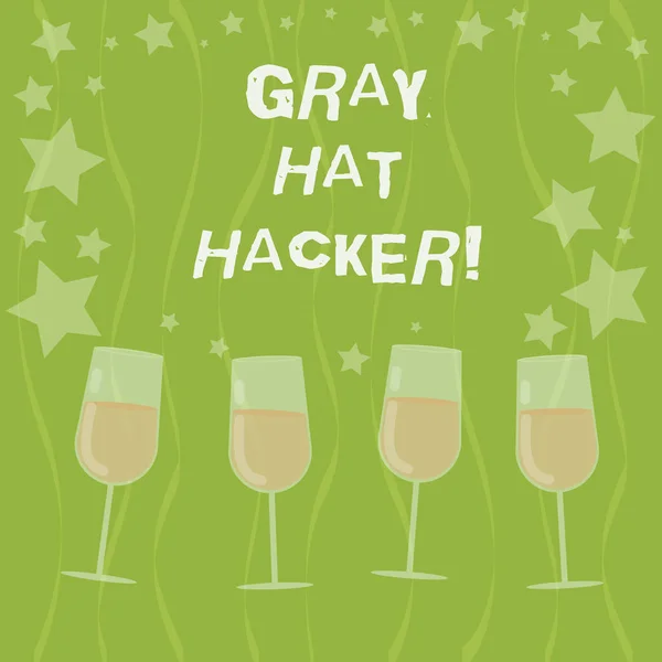 Word writing text Gray Hat Hacker. Business concept for Computer security expert who may sometimes violate laws Filled Cocktail Wine Glasses with Scattered Stars as Confetti Stemware.