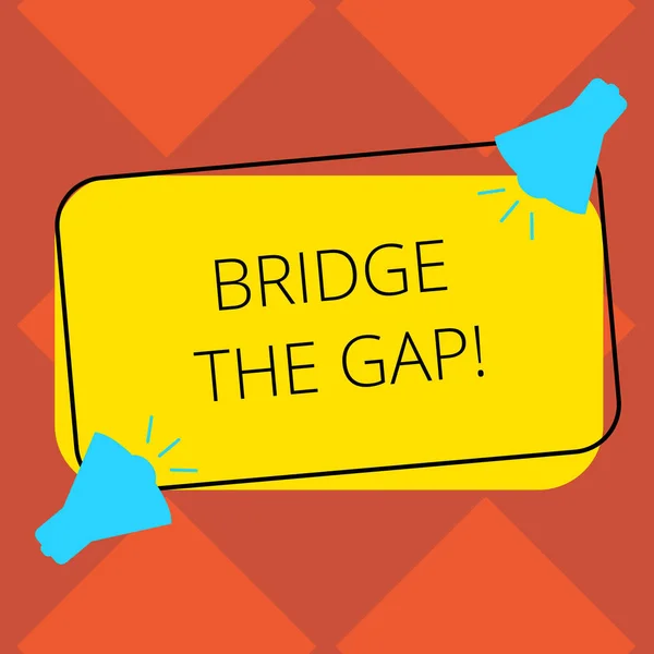 Handwriting text Bridge The Gap. Concept meaning Overcome the obstacles Challenge Courage Empowerment Two Megaphone with Sound icon on Blank Color Outlined Rectangular Shape.