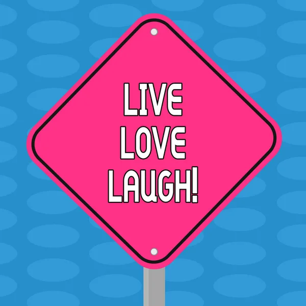 Szöveg írása Word élő szeretet nevetni. Üzleti koncepció inspirált pozitív élvezni a napot, jó humor üres gyémánt alakzat színét Road figyelmeztető jelzések egy láb állni fotó nevetve. — Stock Fotó