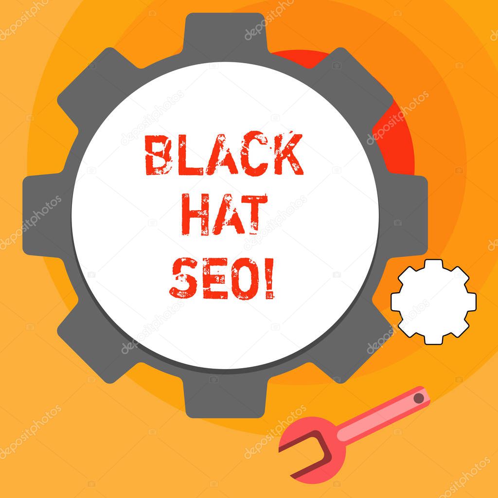 Word writing text Black Hat Seo. Business concept for Search Engine Optimization using techniques to cheat browsers.