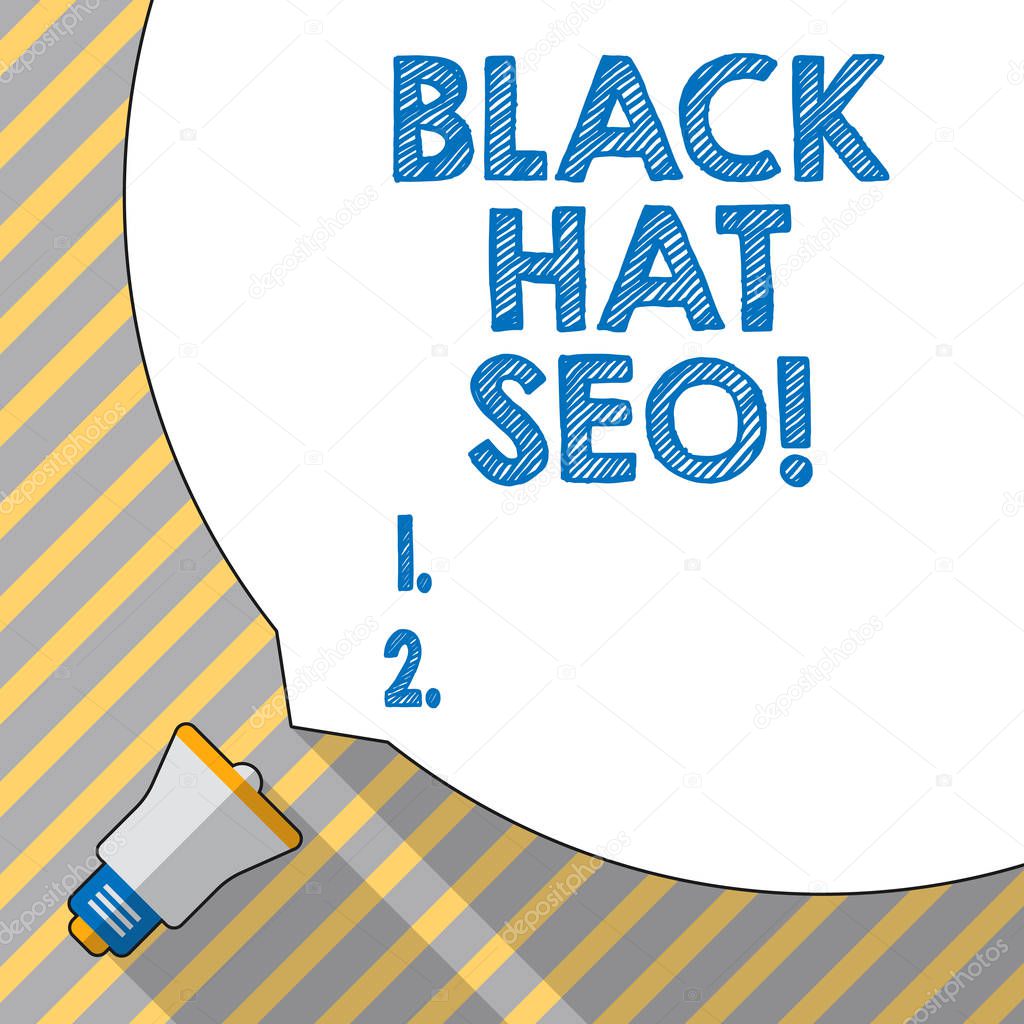 Text sign showing Black Hat Seo. Conceptual photo Search Engine Optimization using techniques to cheat browsers.