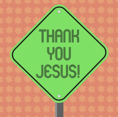 Teşekkür ederim İsa gösterilen not yazma. Ne Tanrı dini elmas şekli rengi yol uyarı tabela bir bacak Stand ile verdiği için şükretme vitrine iş fotoğraf.