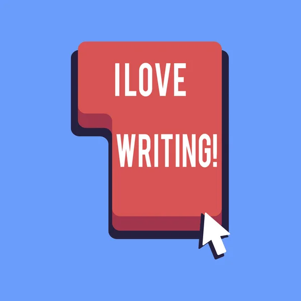 Schrijven van notitie weergegeven: I Love schrijven. Zakelijke foto presentatie van genegenheid voor het maken van inspirerende auteur van romans tijdschriften. — Stockfoto