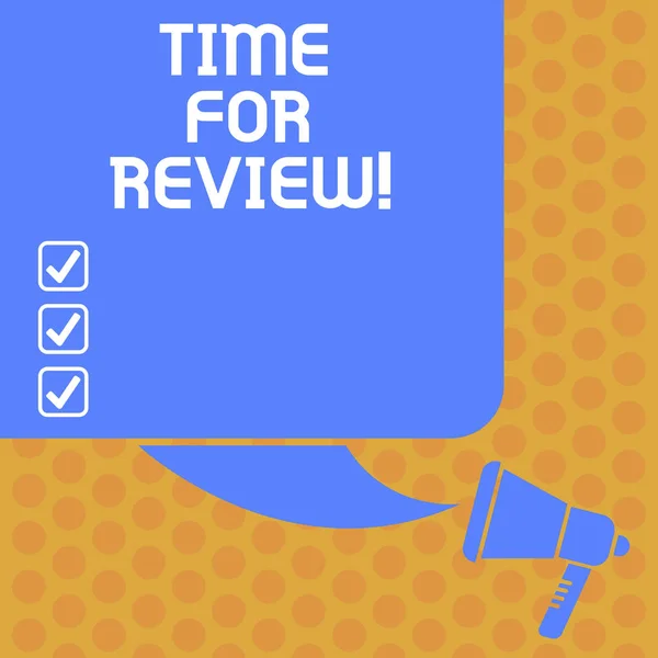 Writing note showing Time For Review. Business photo showcasing Evaluation Feedback Moment Perforanalysisce Rate Assess Color Silhouette of Blank Square Speech Bubble and Megaphone photo. — Stock Photo, Image