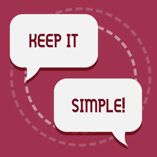 Scrittura a mano concettuale che mostra Keep It Simple. Business photo showcase Facile da buttare in giro Comprensibile terminologia generica . — Foto Stock