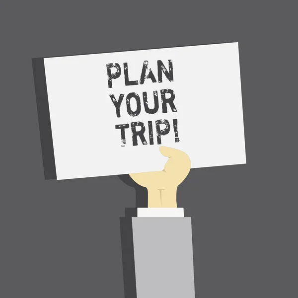 Handgeschreven tekst Plan uw reis. Begrip betekenis van schema activiteiten te genieten terwijl het reizen in het buitenland. — Stockfoto