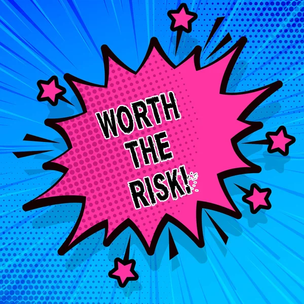 Manuscrito de texto escrevendo Worth The Risk. Conceito significado Algo pode ser perigoso, mas você ainda quer fazê-lo . — Fotografia de Stock