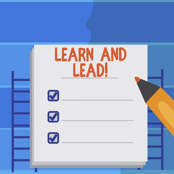 Writing note showing Learn And Lead. Business photo showcasing Improve the skills and knowledge to fit for the leadership. — Stock Photo, Image