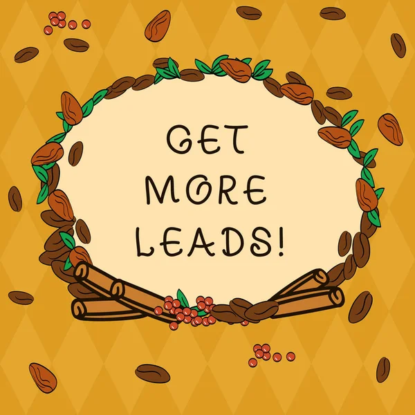 Handwriting text Get More Leads. Concept meaning Look for new clients customers followers Marketing strategy Wreath Made of Different Color Seeds Leaves and Rolled Cinnamon photo.
