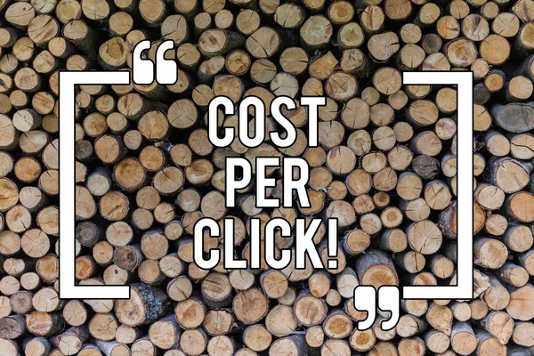 Conceptual hand writing showing Cost Per Click. Business photo text Pay an amount of money every time a demonstrating visits website Wooden background vintage wood wild message ideas thoughts.