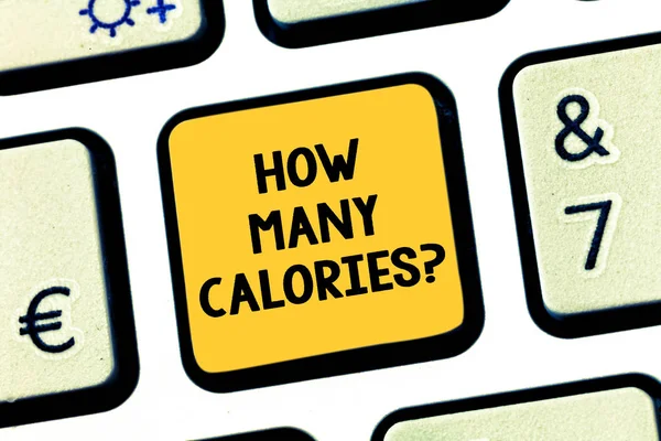 Conceptual hand writing showing How Many Calories. Business photo showcasing asking about nutritional requirement or consumption food Keyboard key Intention to create computer message idea. — Stock Photo, Image