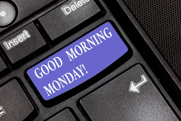 Word writing text Good Morning Monday. Business concept for greeting someone in start of day week Start Weekend Keyboard key Intention to create computer message pressing keypad idea. — Stock Photo, Image