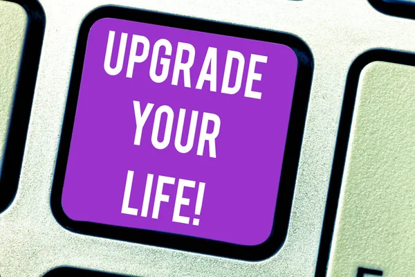 Word writing text Upgrade Your Life. Business concept for improve your way of living Getting wealthier and happier Keyboard key Intention to create computer message pressing keypad idea.