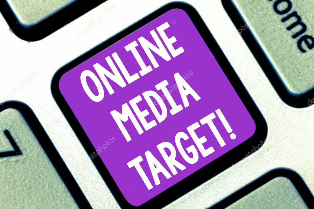Writing note showing Online Media Target. Business photo showcasing intended audience or readership of publication Keyboard key Intention to create computer message pressing keypad idea.