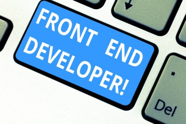 Front End geliştirici gösterilen metin işareti. Kavramsal fotoğraf bilgisayar programcısı kodları ve görsel öğelerin klavye tuşuna basarak tuş takımı fikir bilgisayar ileti oluşturmak için niyet oluşturur.