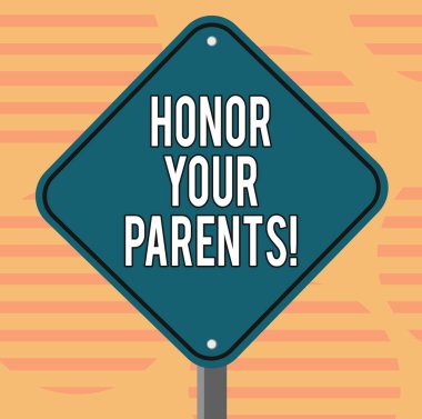 Metin onur Sayın veliler yazılı kelime. Bir bacak Stand fotoğraf ile senin anne yaşlılar boş elmas şekli rengi yol uyarı tabela için yüksek saygı büyük saygısı için iş kavramı.