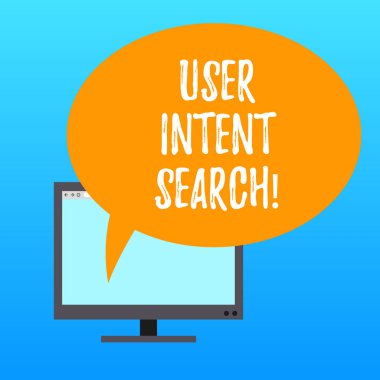 Handwriting text writing User Intent Search. Concept meaning what demonstrating looking for when conducting searching query Mounted Computer Monitor Blank Screen with Oval Color Speech Bubble. clipart
