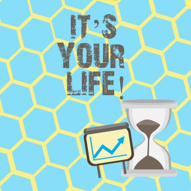 It S Your Life gösterilen metin işareti. Kavramsal fotoğraf nasıl şeyler yapmak ve yaşamak için kendi seçim yapabilirsin.