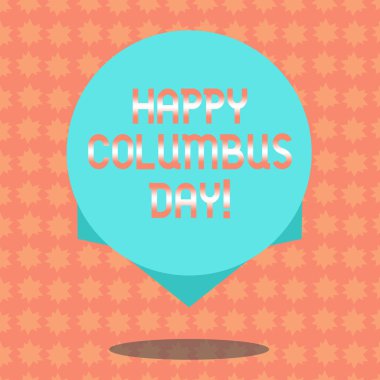 Mutlu bayram günü gösterilen not yazma. Christopher açılış Americas boş renk daire yüzen fotoğraf gölge ve tasarım kenarında tatil vitrine iş fotoğraf anısına.