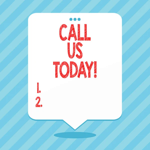 Word writing text Call Us Today. Business concept for Make a telephone calling to ask for advice or support.