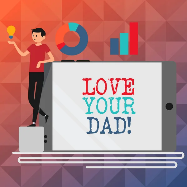 Text sign showing Love Your Dad. Conceptual photo Have good feelings about your father Loving emotions. — Stock Photo, Image