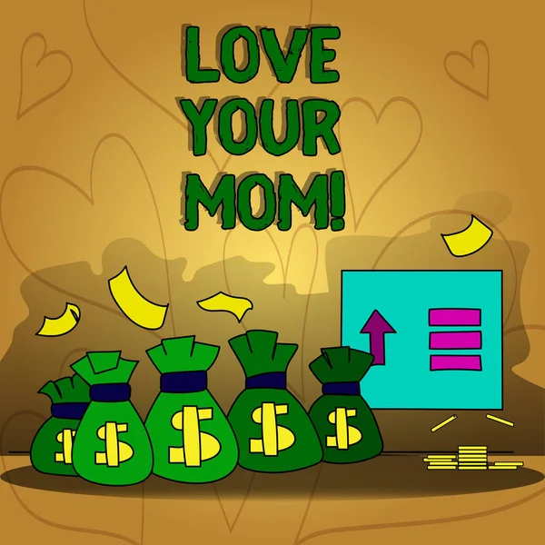 Konceptuella hand skriva visar kärlek din mamma. Företag foto text har goda känslor om din mor kärleksfulla känslor. — Stockfoto