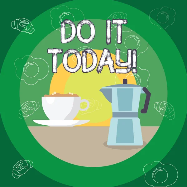 Text sign showing Do It Today. Conceptual photo Respond now Immediately Something needs to be done right away. — Stock Photo, Image