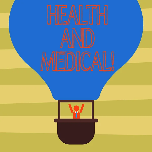 Text sign showing Health And Medical. Conceptual photo condition organism which performs its functions normally Hu analysis Dummy Arms Raising inside Gondola Riding Blank Color Air Balloon.