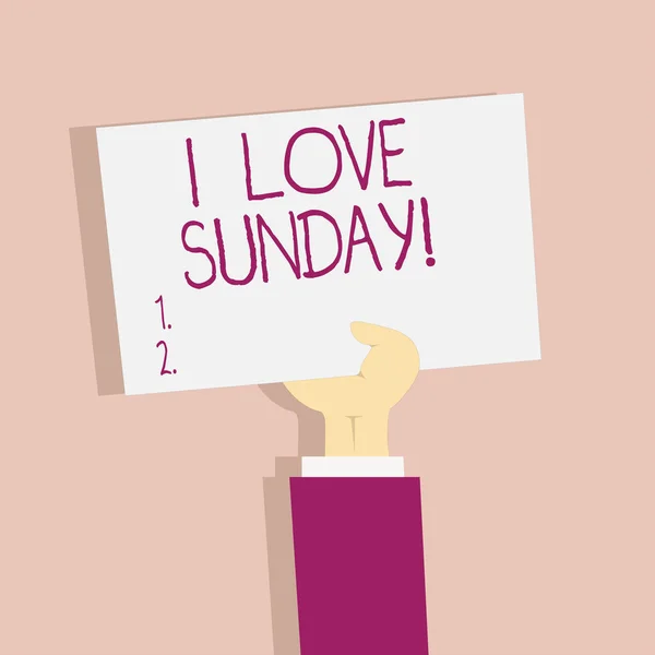 Κείμενο σημάδι μου δείχνουν την αγάπη Κυριακή. Εννοιολογική φωτογραφία να έχουν αγάπη για το happy Σαββατοκύριακο ενθουσιασμένος για να χαλαρώσετε. — Φωτογραφία Αρχείου