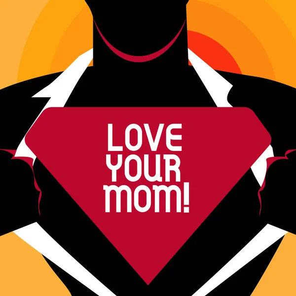 Ordet skriver text kärlek din mamma. Affärsidé för har goda känslor om din mor kärleksfulla känslor. — Stockfoto