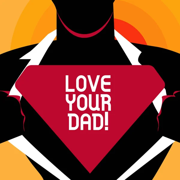 Написання тексту "Люби свого тата". Бізнес-концепція для хороших почуттів про вашого батька Люблячі емоції . — стокове фото