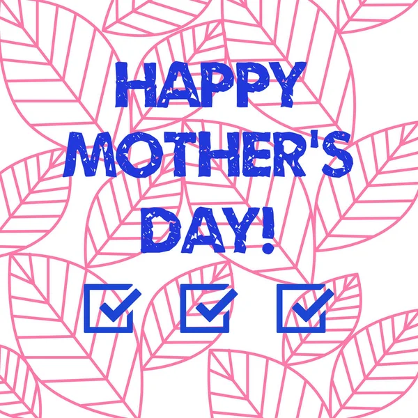 Word writing text Happy Mother S Is Day. Business concept for celebration honoring mums and celebrating motherhood Collection of Leaves Outline Isolated in Seamless Repeat Random Pattern.