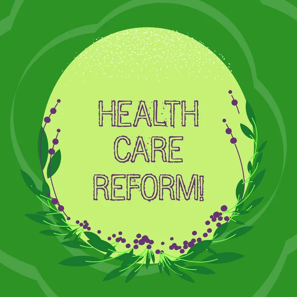 Handwriting text Health Care Reform. Concept meaning general rubric used for discussing major Medical policy Blank Color Oval Shape with Leaves and Buds as Border for Invitation.